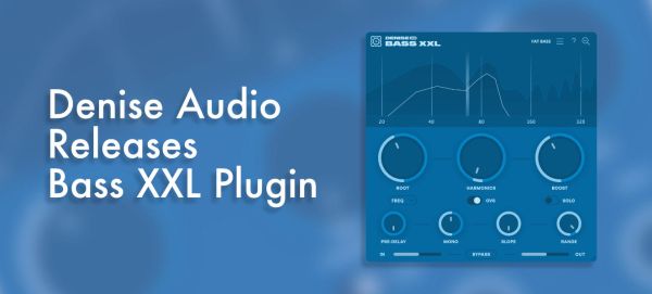 低音增强效果器-Denise Audio Bass XXL v1.0.0 R2R WiN-MAC :-1