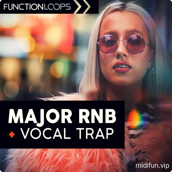 Function Loops Major RnB And Vocal Trap WAV MIDI-1