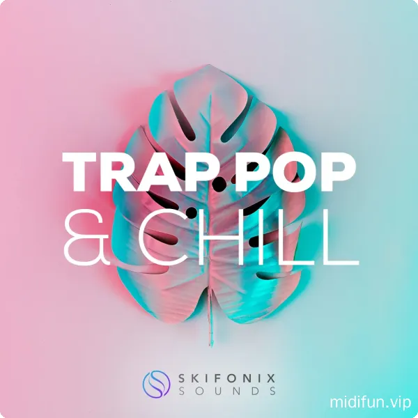 Skifonix Sounds Trap Pop And Chill-1