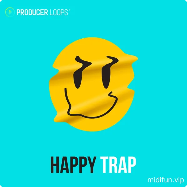 Producer Loops Happy Trap MULTiFORMAT-1